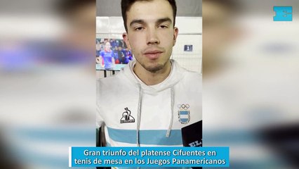 Gran triunfo del platense Cifuentes en tenis de mesa en los Juegos Panamericanos