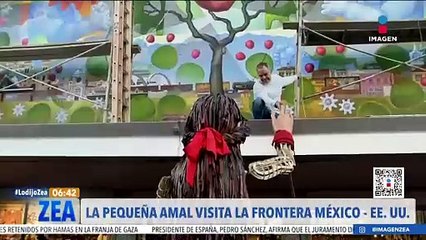 La pequeña Amal visita la frontera entre México y Estados Unidos