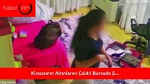 Kiracısının Altınlarını Çaldı! Bursa'da Şoke Edici Hırsızlık Olayı