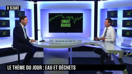 SMART BOURSE - Le thème du jour : eau et déchets