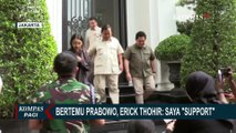 Erick Thohir Beri Dukungan Penuh kepada Prabowo Subianto di Pilpres
