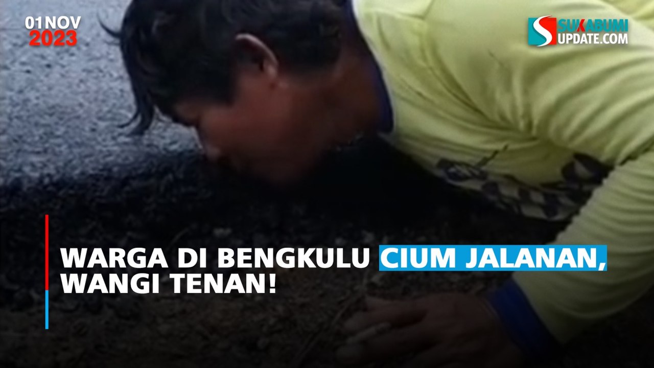 Warga di Bengkulu Cium Jalanan, Wangi Tenan!