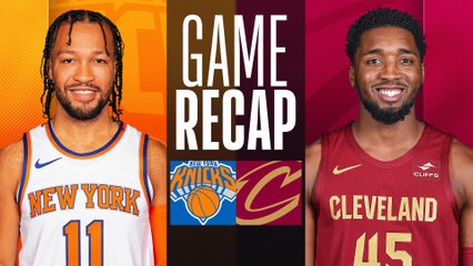 Game Recap: Knicks 109, Cavaliers 91