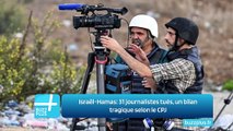 Israël-Hamas: 31 journalistes tués, un bilan tragique selon le CPJ