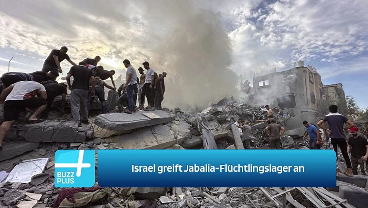 Israel greift Jabalia-Flüchtlingslager an
