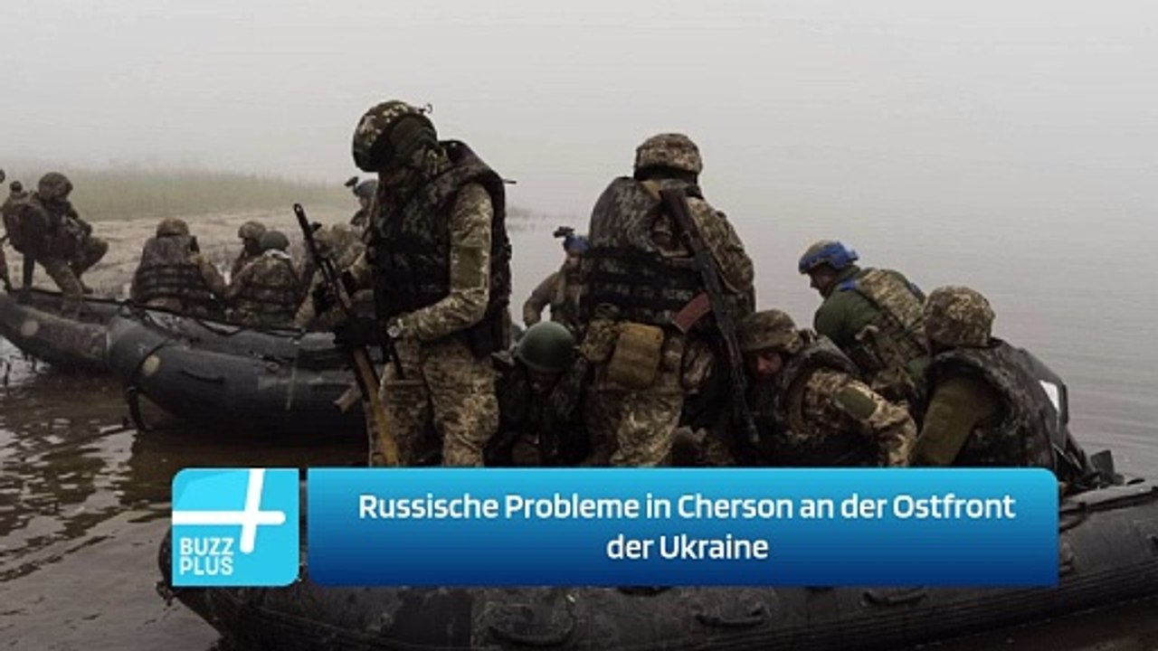 Russische Probleme in Cherson an der Ostfront der Ukraine