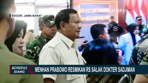 Menhan Prabowo Resmikan Gedung Baru RS Salak Bogor, Kini Fasilitasnya Lebih Lengkap!