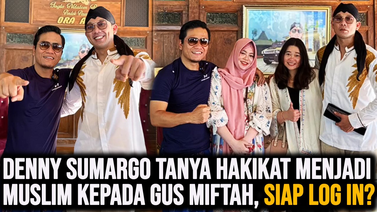 Denny Sumargo Tanya Hakikat Menjadi Muslim kepada Gus Miftah, Siap Log In?