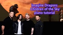 Imagine Dragons - Children of the Sky  piano tutorial by Michael piano music sheet
