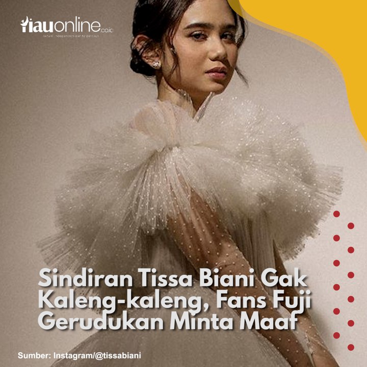 Sindiran Tissa Biani Gak Kaleng-kaleng Fans Fuji Gerudukan Minta Maaf