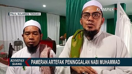 Pameran Artefak Peninggalan Nabi Muhammad SAW di Palu Digelar Hingga 3 November