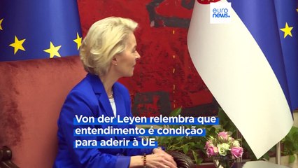 Von der Leyen incentiva ao diálogo entre Sérvia e Kosovo