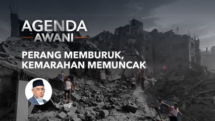 Agenda AWANI: Perang memburuk, kemarahan memuncak