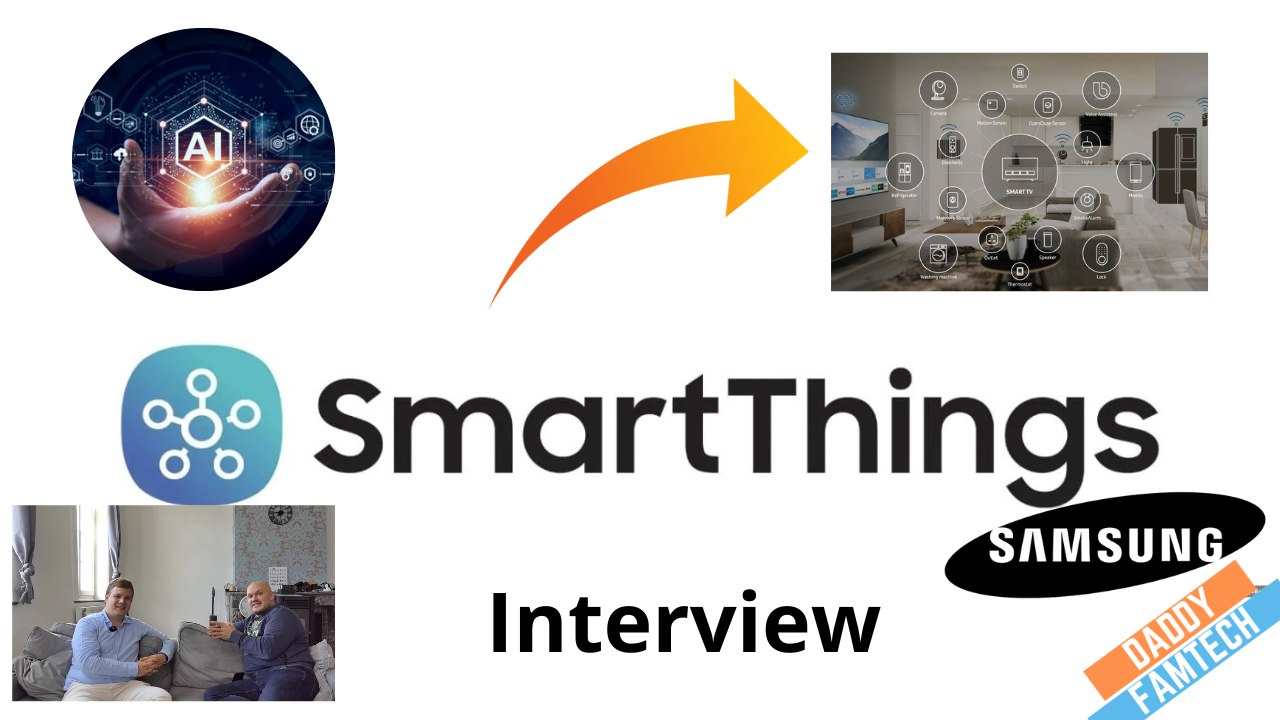 INTERVIEW SAMSUNG : SMARTTHINGS ET L'IA !