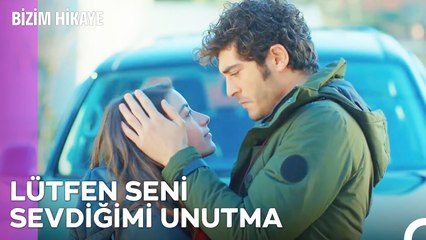 Bu Hayatta Sana Veda Etmek De Varmış - Bizim Hikaye 14. Bölüm