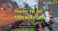 VALORANT 7.09 Full PATCH NOTES | Valorant Update |  @AvengerGaming71