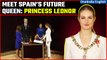 Exploring Europe's 'Leonormania | Who Is Princess Leonor: The Future Queen of Spain? | Oneindia News