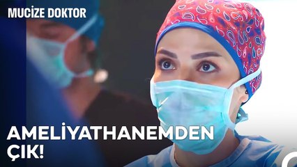 Nazlı Ameliyathaneden KOVULDU! - Mucize Doktor 8. Bölüm
