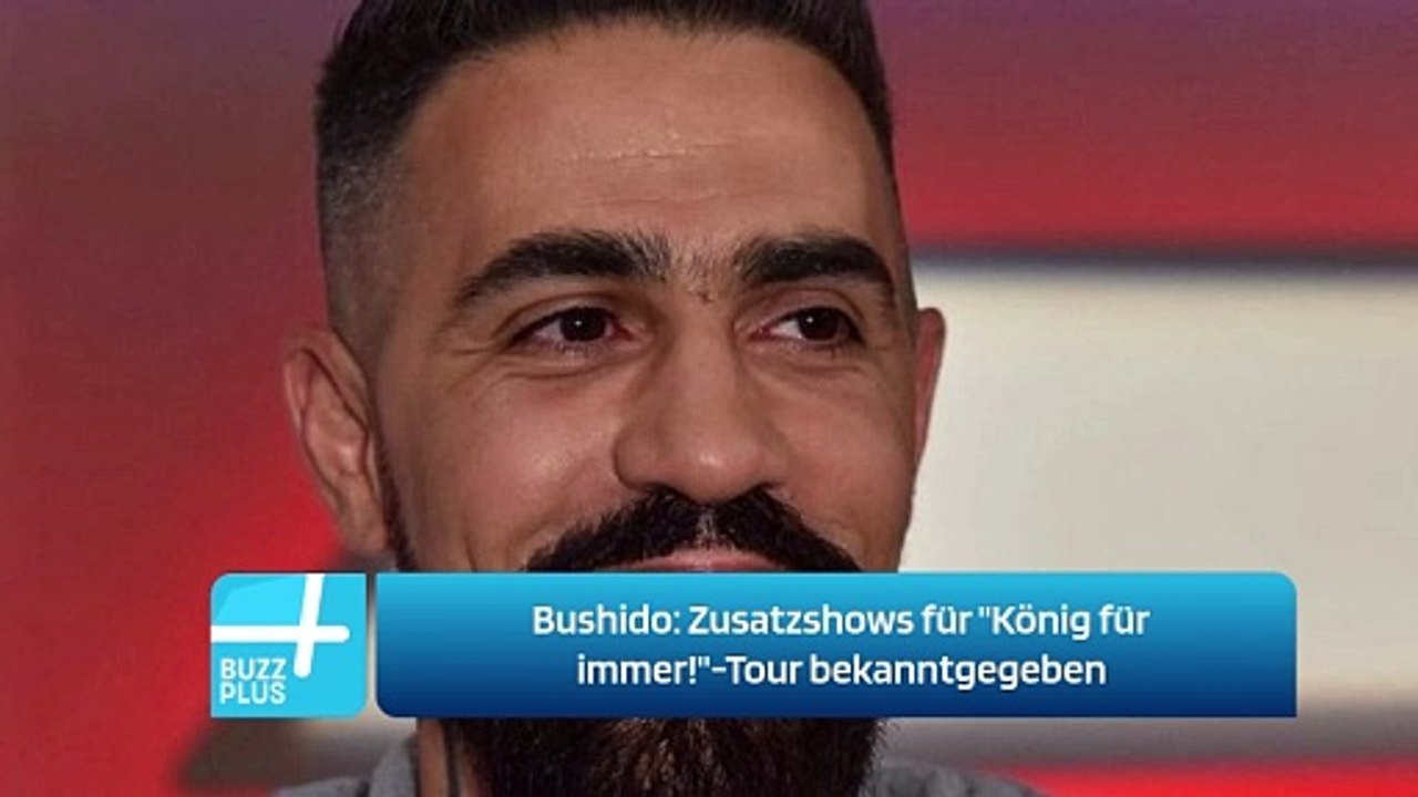 Bushido: Zusatzshows für "König für immer!"-Tour bekanntgegeben