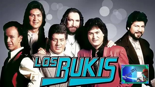 LOs BUKIS Disfruta de sus grandes exitos antaño mix