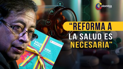 Gustavo Petro defiende reforma a la Salud ante crisis de medicamentos