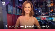 'É caro fazer jornalismo sério', destaca Thais Herédia