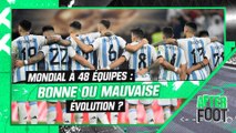 La Coupe du monde à 48 équipes, bonne ou mauvaise évolution ?
