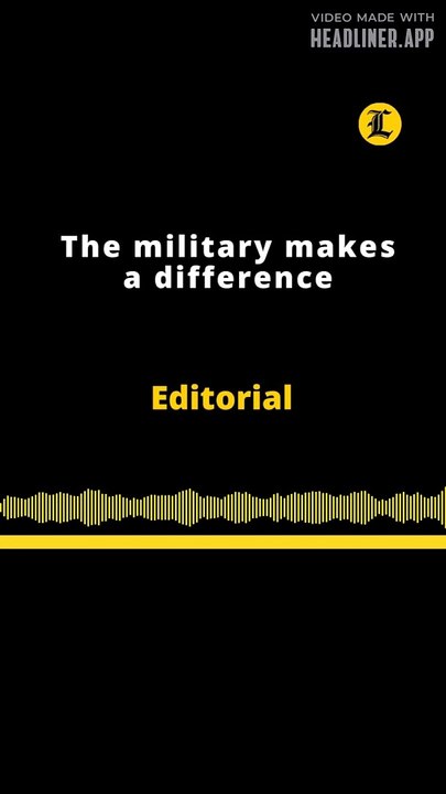 EDITORIAL EN INGLÉS | THE MILITARY MAKES A DIFFERENCE