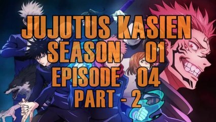 JUJUTUS KAISEN SEASON 01 EP 04-part-2 - AMLS - Anime