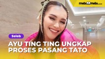 Ayu Ting Ting Ungkap Proses Pemasangan Tato