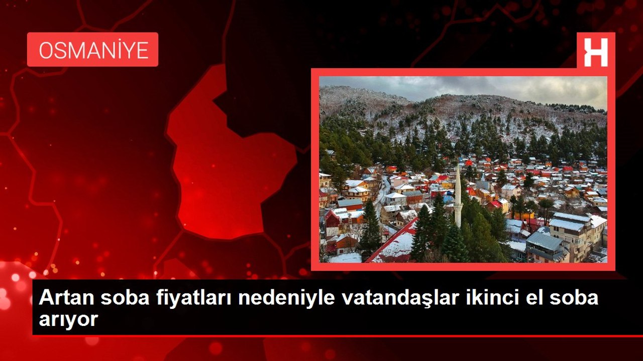 Artan soba fiyatları nedeniyle vatandaşlar ikinci el soba arıyor