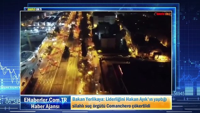 Bakan Yerlikaya: Liderliğini Hakan Ayık'ın yaptığı silahlı suç örgütü Comanchero çökertildi