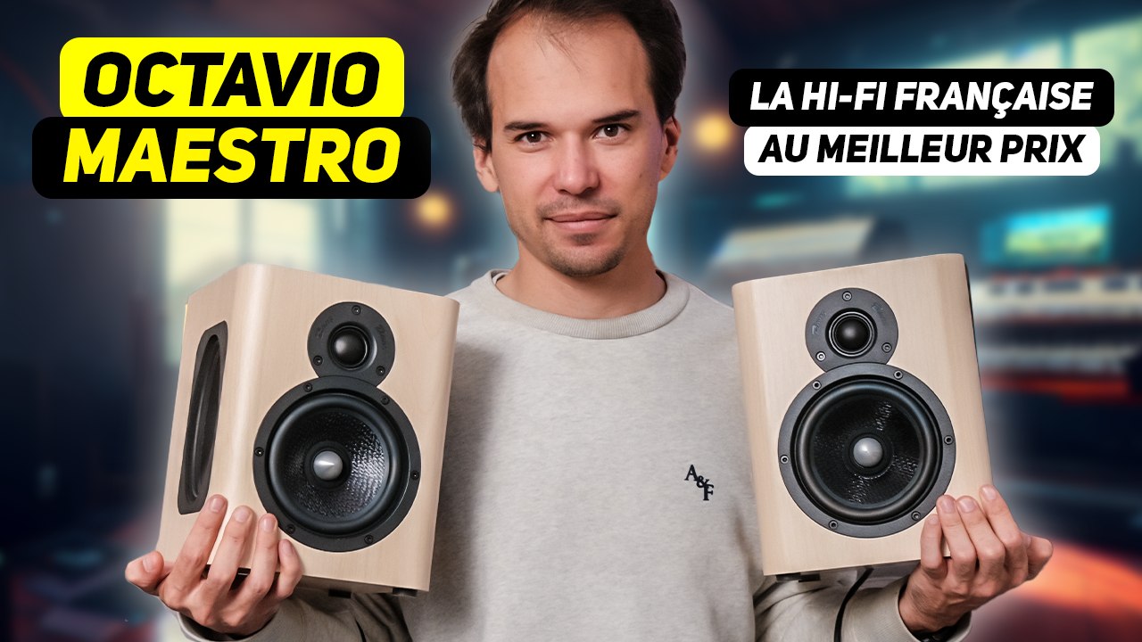 Octavio Maestro - LE SON Hi-Fi français au meilleur prix ? Mon avis après 3 mois de test