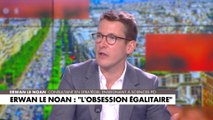 Erwan Le Noan : «Les efforts c’est pour les autres»