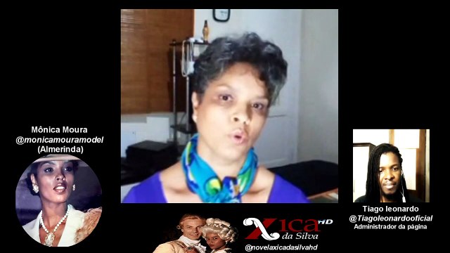 LIVE com Mônica Moura (Almerinda) Live com atores da Novela Xica da Silva 19-07-2020