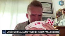 José Ruiz realiza un truco de magia para OKDIARIO