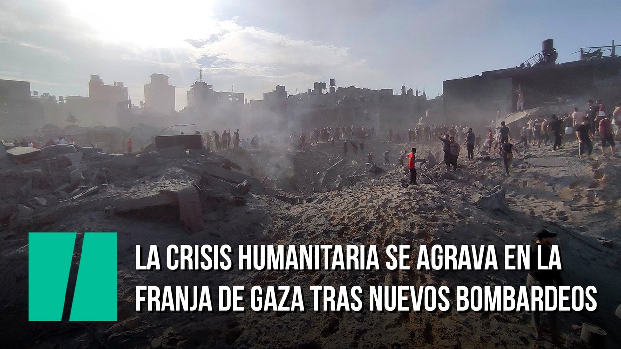 La crisis humanitaria se agrava en la Franja de Gaza tras una noche de nuevos bombardeos de Israel