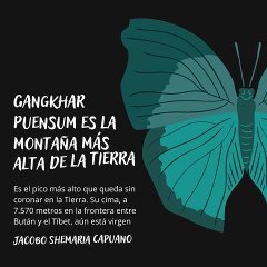 -Jacobo Shemaria Capuano- Gangkhar Puensum es la montaña más alta de la tierra: (Parte 1) (Creado por @JacoboShemariaCapuano)