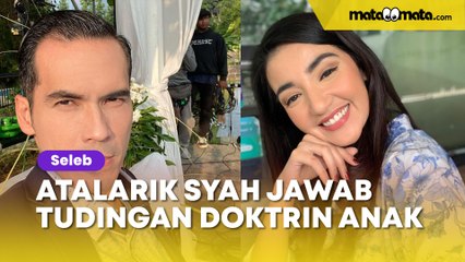 Atalarik Syah Jawab Tudingan Doktrin Anak agar Musuhi Tsania Marwa
