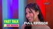 Fast Talk with Boy Abunda: Sanya Lopez, NBSB nga ba?! (Full Episode 201)