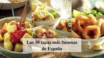 Top 10 tapas de España (con las recetas más famosas)