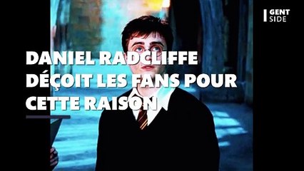 Harry Potter : Daniel Radcliffe déçoit les fans pour cette raison étonnante, "je suis désolé"