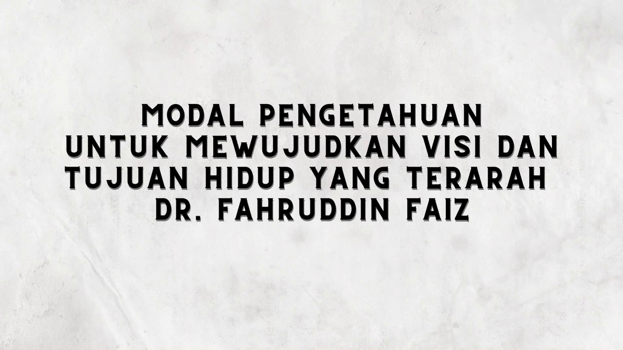 UNTUK BISA EKSIS HIDUPLAH DENGAN MEMPUNYAI TUJUAN DR. FAHRUDDIN FAIZ - NGAJI FILSAFAT 53