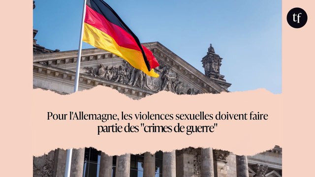 Pour l'Allemagne, les violences sexuelles doivent faire partie des crimes de guerre