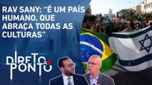 Rabino fala sobre postura do Brasil em relação a Israel e todos povos do mundo | DIRETO AO PONTO