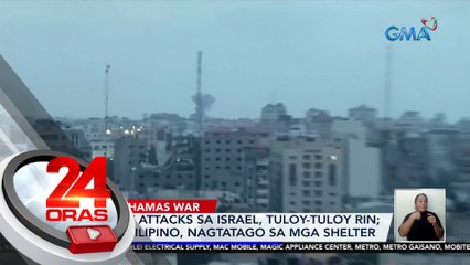 Rocket attacks sa Israel, tuloy-tuloy rin; ilang Pilipino, nagtatago sa mga shelter | 24 Oras