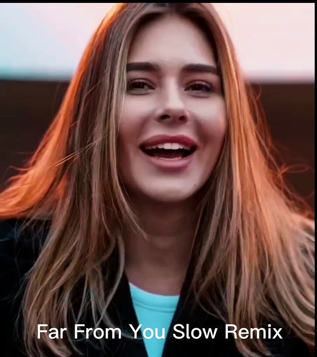 Far From You Slow Remix