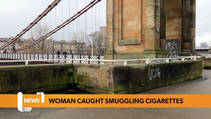 Glasgow headlines 2 November: Woman caught trying to smuggle 45,000 cigarettes from Nigeria