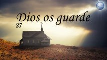 37.  Dio os guarde - Red ADvenir Himnos