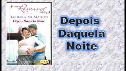 Depos daquela noite - Parte 4 - fim